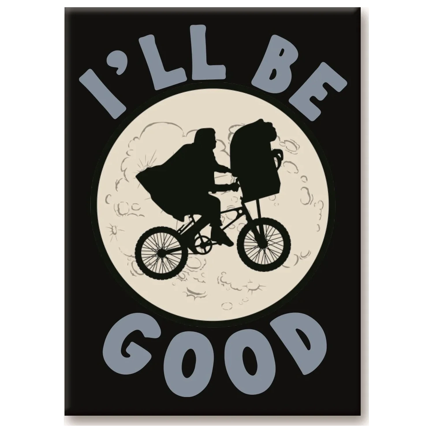 E.T. I'll Be Good Magnet 6.3x8.9cm magnet poza produsului