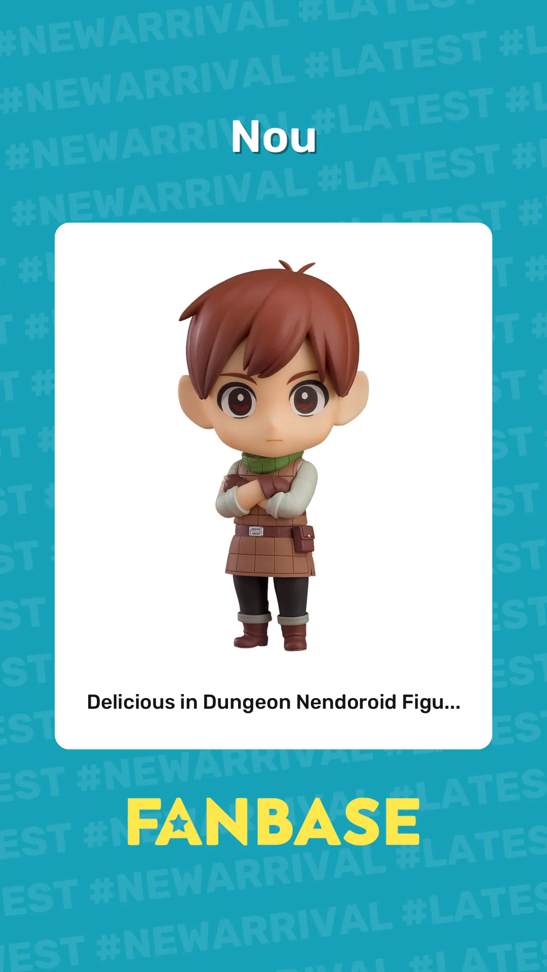 Ultimele produse: Delicious in Dungeon Nendoroid Figu...